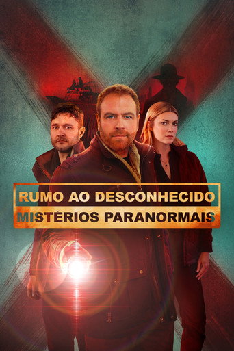 Rumo ao Desconhecido: Mistérios Paranormais (2020)