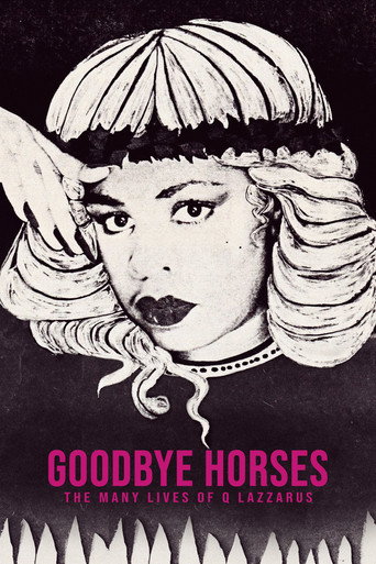 Goodbye Horses: As Várias Vidas de Q Lazzarus (2025)