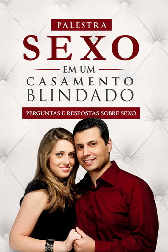 Sexo em um Casamento Blindado (2011)