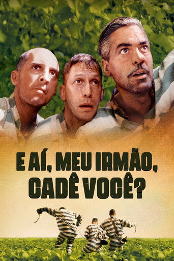 E Aí, Meu Irmão, Cadê Você? (2000)