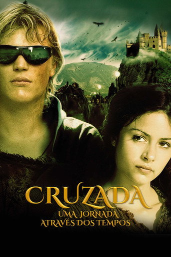 Cruzada: Uma Jornada Através dos Tempos (2006)