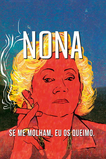Nona: Se me Molham, eu os Queimo (2019) [LEG]