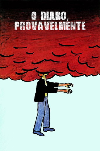 O Diabo, Provavelmente (1977)