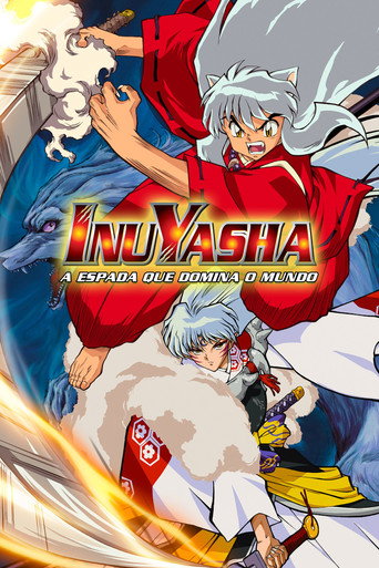 InuYasha 3: A Espada Dominadora do Mundo (2003)