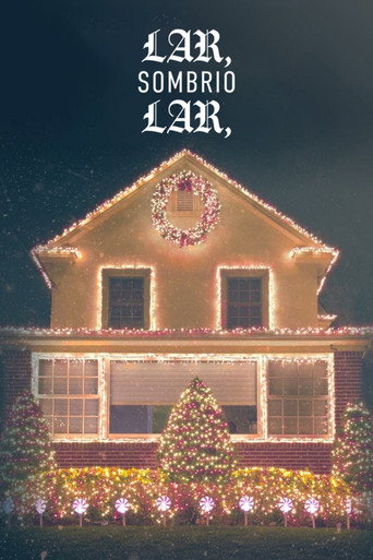 Lar, Sombrio Lar (2019)