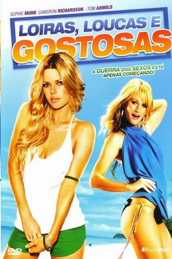 Loiras, Loucas e Gostosas (2011)